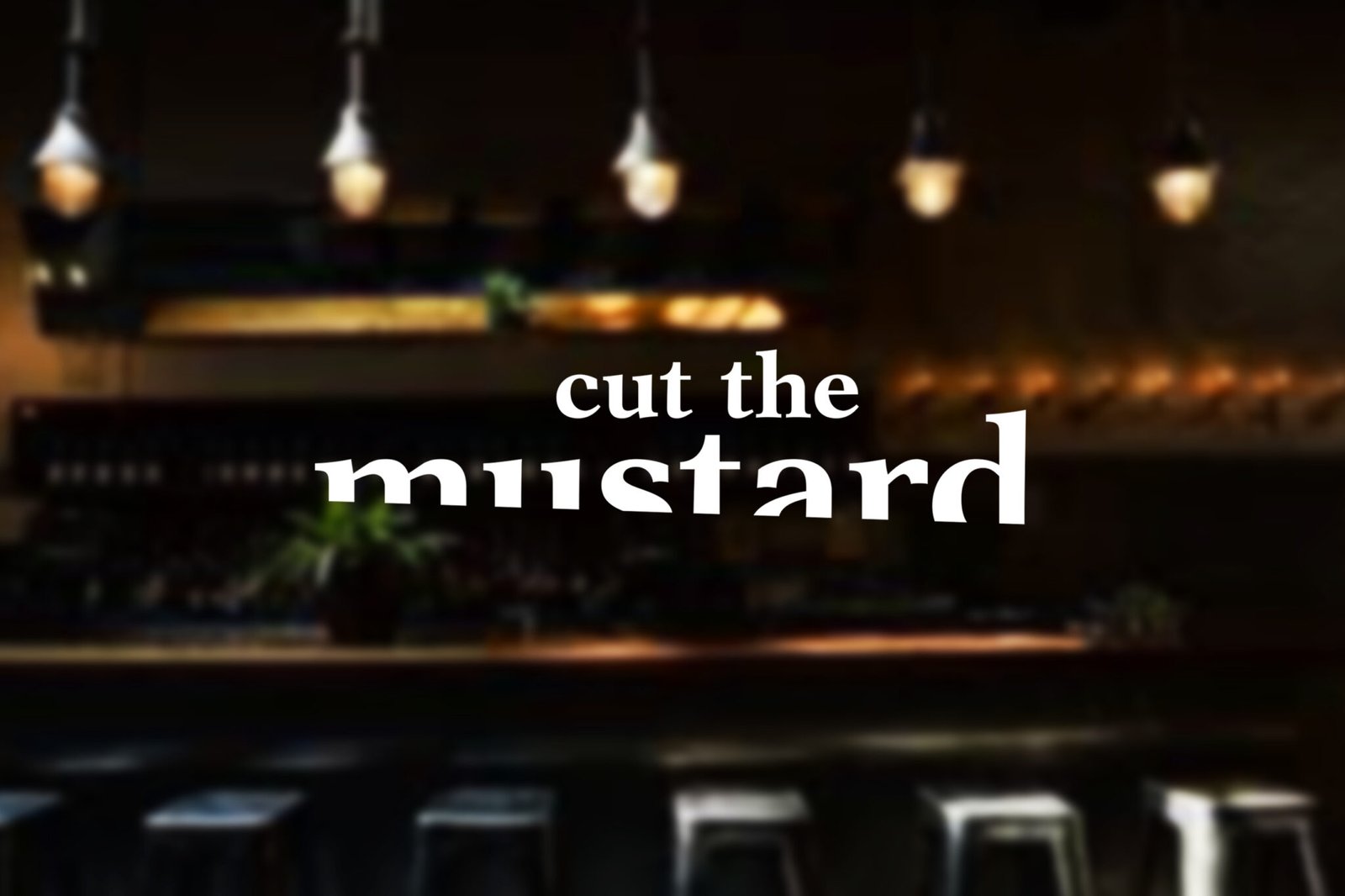 Cut the Mustard restaurant project